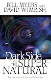 The Dark Side of the Supernatural