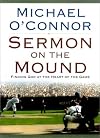 Sermon on the Mound: Finding God at the Heart of the Game