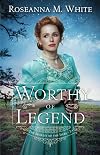 Worthy of Legend