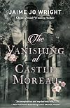 The Vanishing at Castle Moreau