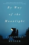 By Way of the Moonlight