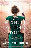 The Foxhole Victory Tour: (World War II Historical Fiction Set in North Africa)