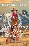 Marshaling Her Heart