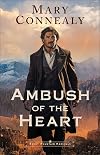 Ambush of the Heart