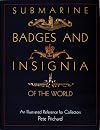 Submarine badges and insignia of the world : an illustrations [i.e. illustrated] reference for collectors