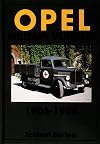 Opel Military Vehicles 1906-1956: (Schiffer Military History)