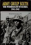 Army Group South: The Wehrmacht in Russia 1941-1945 (Schiffer Military History)