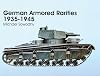 German Armored Rarities 1935-1945: Neubaufahrzeug, Luchs, Flammpanzer, Tauchpanzer, Krokodil, Leopard, Lowe, Bar, and Many Other Experimental Vehicles ... Projects (Schiffer Military/Aviation History)