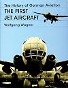 Die ersten Strahlflugzeuge der Welt