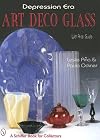 Depression Era Art Deco Glass (Schiffer Book for Collectors)