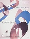Everyday Elegance: 1950s Plastics Design (A Schiffer Book for Collectors)
