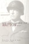 G-2: Intelligence for Patton: (Schiffer Military History Book)