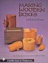 Making Wooden Boxes With Dale Power (Schiffer Book for Woodcarvers)