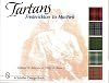 Tartans: Frederickton to Macneil (Schiffer Design Book)
