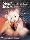 Steiff(R) Bears and Other Playthings Past and Present