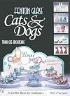 Fenton Glass Cats & Dogs (Schiffer Book for Collectors)