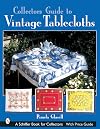 Collector's Guide to Vintage Tablecloths (Schiffer Book for Collectors)