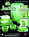 Jadite: An Identification & Price Guide (Schiffer Book for Collectors)