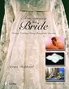 Accessorizing The Bride: Vintage Wedding Finery Through The Decades