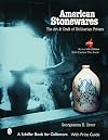American Stonewares: The Art And Craft of Utilitarian Potters (Schiffer Book for Collectors (Hardcover))