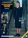 U.S. Navy Uniforms and Insignia 1943-1946 (U.S. Navy Uniforms in World War II Series)