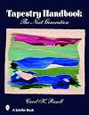 Tapestry Handbook: The Next Generation (Schiffer Books)