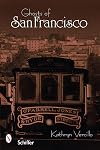 Ghosts of San Francisco
