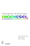 Exploring Sustainable Biodiesel