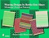 Weaving Designs By Bertha Gray Hayes: Miniature Overshot Patterns