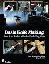 Basic Knife Making: From Raw Steel to a Finished Stub Tang Knife