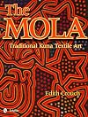 The Mola: Traditional Kuna Textile Art