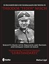 SS-Brigadefuhrer Und Generalmajor Der Waffen-SS Theodor "Teddy" Wisch