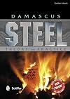 Damascus Steel: Theory and Practice