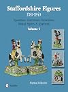 Staffordshire Figures 1780-1840 Volume 2: Equestrians, Entertainers, Personalities, Biblical Figures, & Sportsmen