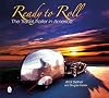 Ready to Roll: A Celebration of the Classic American Travel Trailer