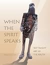 When the spirit speaks : self-taught art of the south