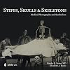 Stiffs, Skulls & Skeletons: Medical Photography and Symbolism