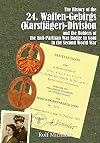 The History of the 24. Waffen-Gebirgs (Karstjäger)-Division der SSand the Holders of the Anti-Partisan War Badge in Gold in the Second World War