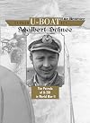 German U-Boat Ace Adalbert Schnee: The Patrols of U-201 in World War II