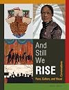 And Still We Rise: Race, Culture, and Visual Conversations