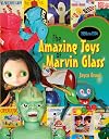 Amazing Toys of Marvin Glass: 1950's to 1974