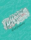 Tattoo Lettering & Banners: Classic and Modern Script Designs
