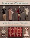 Navajo Weavings with Ceremonial Themes: A Historical Overview of a Secular Art Form
