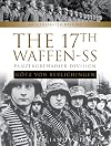 The 17th Waffen-SS Panzergrenadier Division "Götz von Berlichingen": An Illustrated History