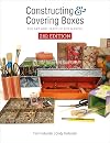 Constructing and Covering Boxes: The Art and Craft of Box Making