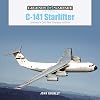 C-141 Starlifter: Lockheed's Cold War Strategic Airlifter (Legends of Warfare: Aviation, 44)