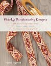 Pick-Up Bandweaving Designs: 288 Charts for 13 Pattern Ends and Techniques for Arranging Color