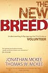The New Breed: Understanding and Equipping the 21st Century Volunteer