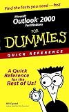 Microsoft Outlook 2000 for Windows for Dummies : Quick Reference