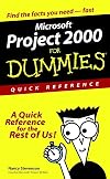 Microsoft Project 2000 for Dummies: Quick Reference